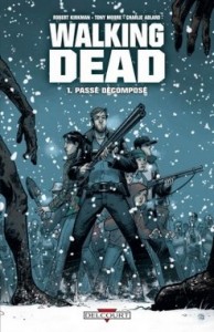Walking Dead, tome 1 - Passé décomposé - Couverture